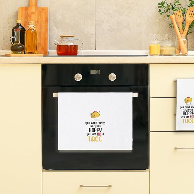 Funny Taco Kitchen Towels You Can't Make Everyone Happy You are Not A Taco Dish Towels Cute Taco Cleaning Cloth for Kitchen Decor Sweet Housewarming Gifts for Women Men Friend Taco Lover