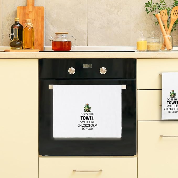 Funny Kitchen Towels Does This Towel Smell Like Chloroform to You Dish Hand Towels Adult Humor Towels for Kitchen Decor Sweet Housewarming Gifts Funny Birthday Gifts for Women Men Friend